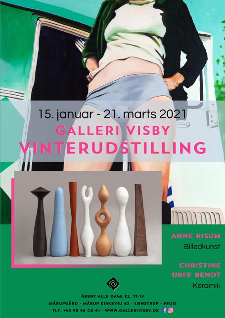 Udstillingsplakat - Galleri Visby Vinterudstilling 2021 - Anne Risum (billedkunst) og Christine Urfe Bendt (keramik)